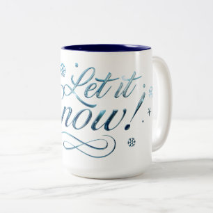 Tasse 2 Couleurs Laissez lui neiger