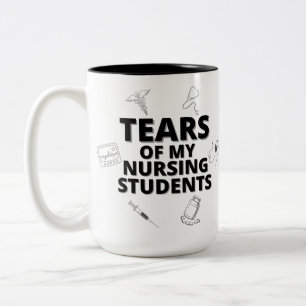 Tasse 2 Couleurs Larmes De Mes Étudiants En Soins Infirmiers Cadeau