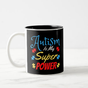 Tasse 2 Couleurs L'autisme est ma superpuissance