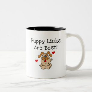Tasse 2 Couleurs Le chiot Licks sont les meilleurs T-shirts et