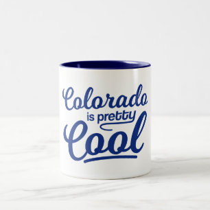 Tasse 2 Couleurs Le Colorado Est Assez Cool