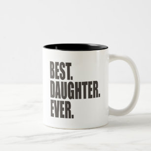 Tasse 2 Couleurs Le meilleur. Fille. Jamais