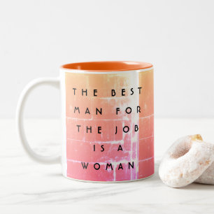 Tasse 2 Couleurs Le meilleur homme pour le poste est un renforcemen