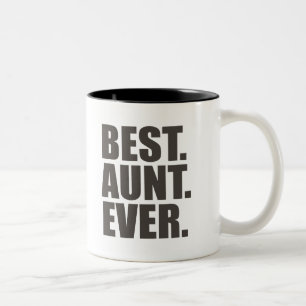 Tasse 2 Couleurs Le meilleur. Tante. Jamais.
