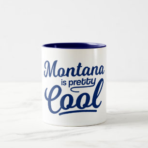 Tasse 2 Couleurs Le Montana Est Assez Cool