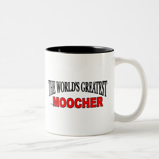 Tasse 2 Couleurs Le plus grand Moocher du monde (Droit)
