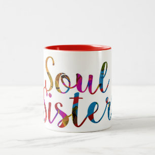Tasse 2 Couleurs LE TRÈS SPÉCIAL **SOUL SISTER'S** CAFÉ À Deux 