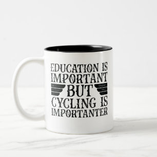 Tasse 2 Couleurs L'Éducation Est Importante, Mais Le Cyclisme Est I