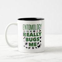 L'Entomologie me bogue vraiment Entomologiste drôl