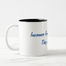 Les agents d'assurance ne se retirent jamais, ils