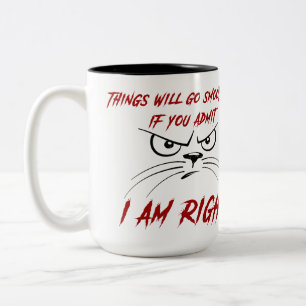 Tasse 2 Couleurs Les choses iront plus rondement si vous admettez q