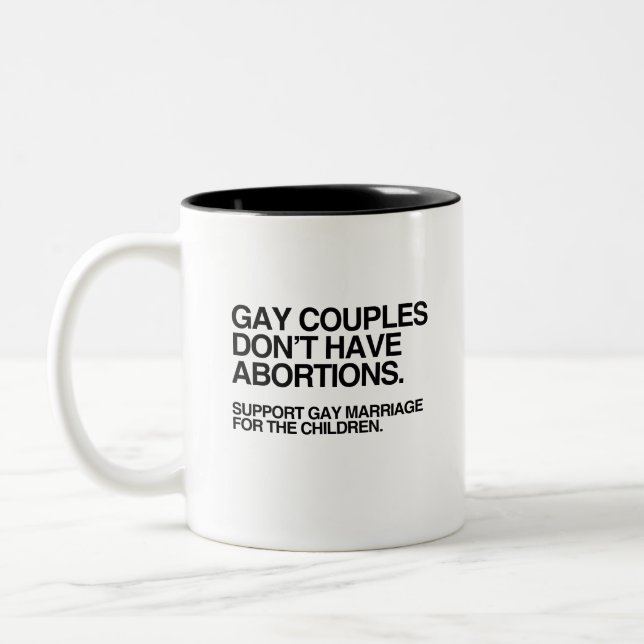 TASSE 2 COULEURS LES COUPLES GAY N'ONT PAS D'AVORTEMENT (Gauche)