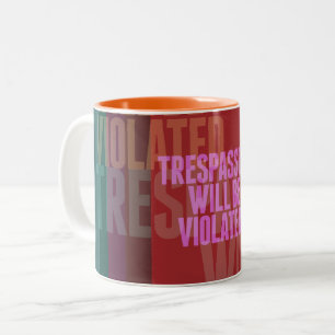Tasse 2 Couleurs Les intrus Seront Violés Lg Gfx