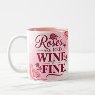 Tasse 2 Couleurs Les roses sont rouges mais le vin est chic