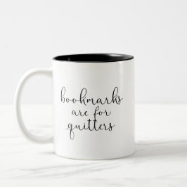 Tasse 2 Couleurs Les signets sont pour les quittants