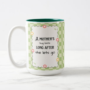 Tasse 2 Couleurs L'étreinte d'une mère dure longtemps après sa libé