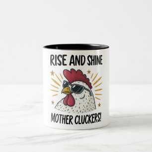 Tasse 2 Couleurs Lève-Toi Et Brille Mère Cluckers !