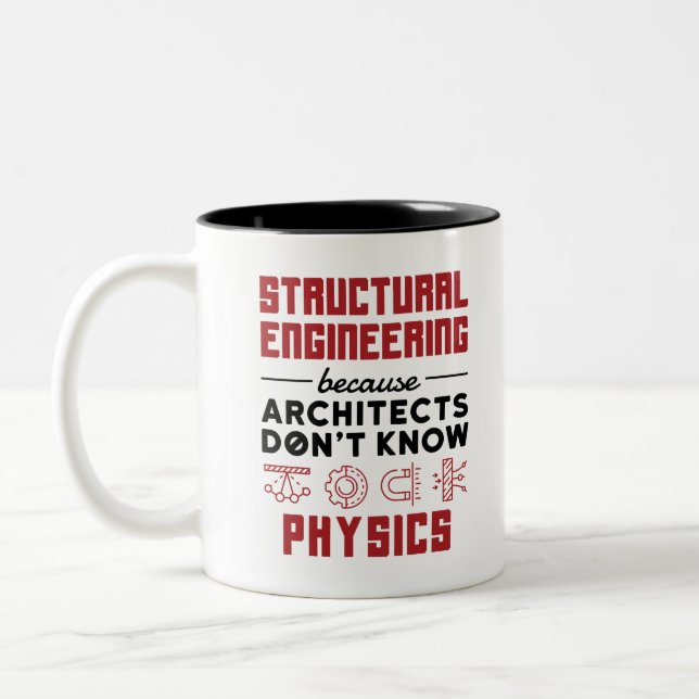 Tasse 2 Couleurs L'ingénierie structurelle La physique sarcastique  (Gauche)