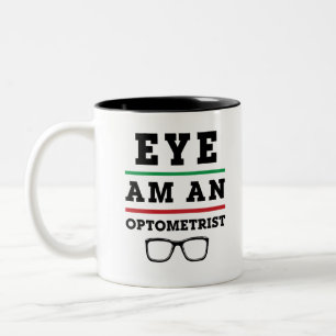 Tasse 2 Couleurs L'oeil est un optométriste drôle d'optométrie