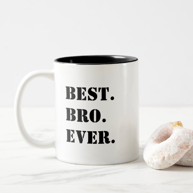 Tasse 2 Couleurs Meilleur. Bro. Jamais. Crayon noir (Avec donut)