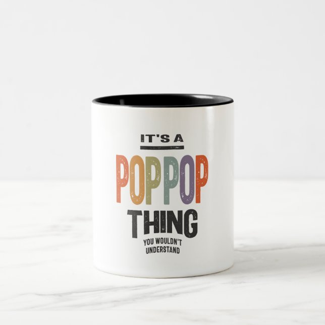 Tasse 2 Couleurs Mens C'est une PopPop Thing Drôle Papa Grand-père (Centre)