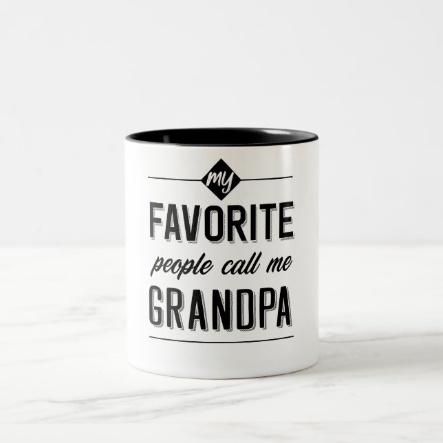 Tasse 2 Couleurs Mes gens préférés m'appellent grand-père (Centre)