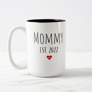 Tasse 2 Couleurs Mommy est 2022 nouvelle mère première journée de l