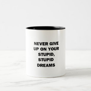 Tasse 2 Couleurs N'abandonne jamais