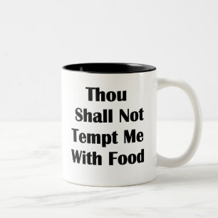 Tasse 2 Couleurs Ne me tentez pas avec la nourriture
