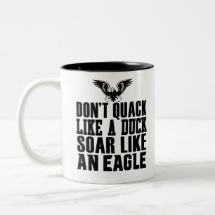 Tasse 2 Couleurs Ne tremble pas comme un canard qui sonne comme un