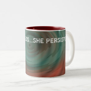 Tasse 2 Couleurs Néanmoins… elle a persisté