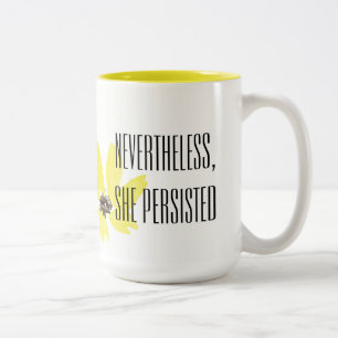 Tasse 2 Couleurs "Néanmoins, elle a persisté" choisissent votre