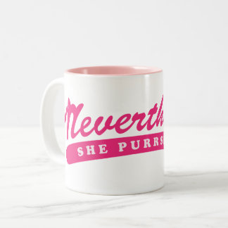 Tasse 2 Couleurs Néanmoins, elle purrsisted.