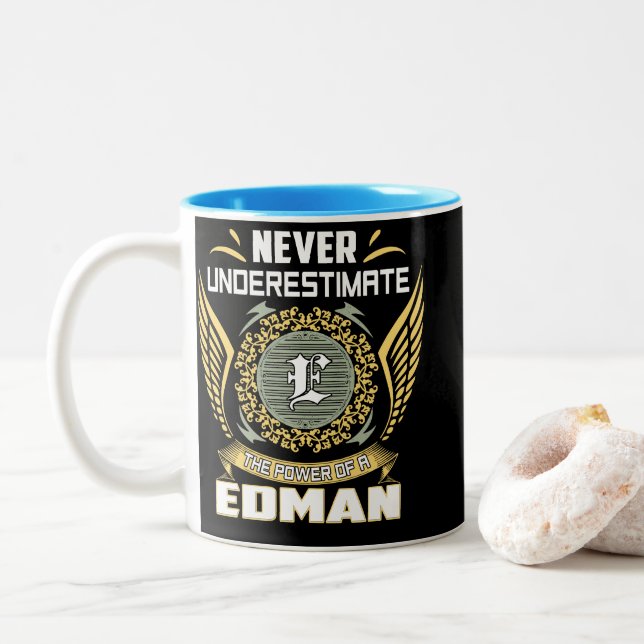 Tasse 2 Couleurs Never Underestimate The Power Of A Edman (Avec donut)
