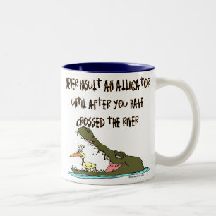 Tasse 2 Couleurs N'insultez jamais un alligator