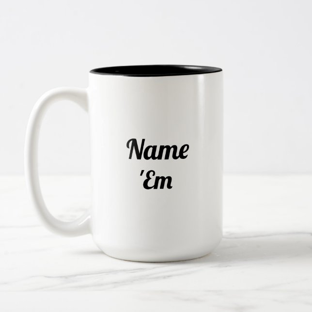 Tasse 2 Couleurs Nom 'Em Real Housewives Cadeau (Gauche)