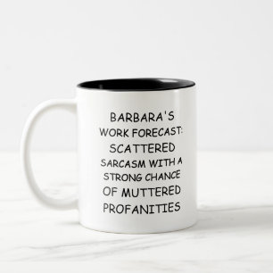 Tasse 2 Couleurs Nom personnalisé Prévisions de travail – Citation