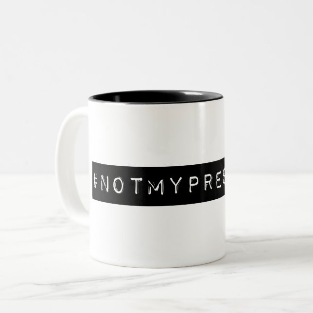 Tasse 2 Couleurs #notmypresident (Devant gauche)