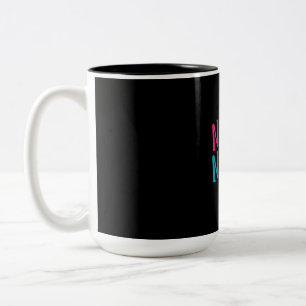 Tasse 2 Couleurs Nurse   NICU nurse