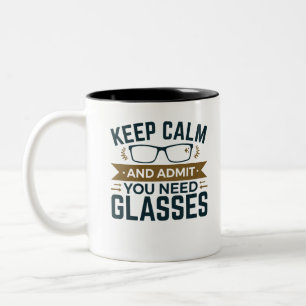 Tasse 2 Couleurs Optométriste Gardez Le Calme Admettez Que Vous Av