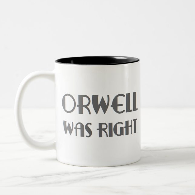 Tasse 2 Couleurs orwell avait raison (Gauche)