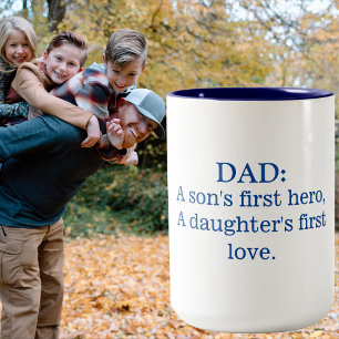 Tasse 2 Couleurs Papa Un Fils Premier Héros Une Fille Premier Amour