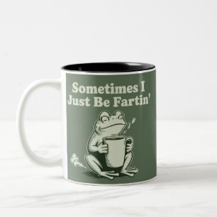 Tasse 2 Couleurs Parfois je suis juste un Grenouille Drôle qui Péte