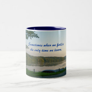 Tasse 2 Couleurs Parfois quand nous échouons, est la seule… tass