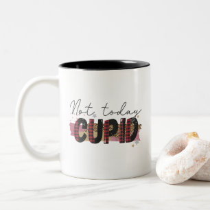 Tasse 2 Couleurs Pas aujourd'hui mignon Funny Galentine's
