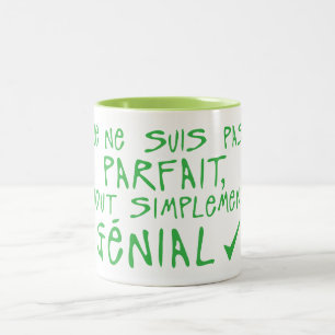 Tasse 2 Couleurs pas parfait simplement genial citation