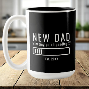 Tasse 2 Couleurs Patch de sommeil en attente pour nouveau papa drôl
