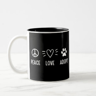 Tasse 2 Couleurs Peace Love Adopter