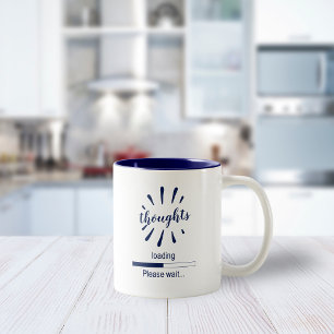 Tasse 2 Couleurs Pensées Chargement S'Il Vous Plaît Attendre Drôle