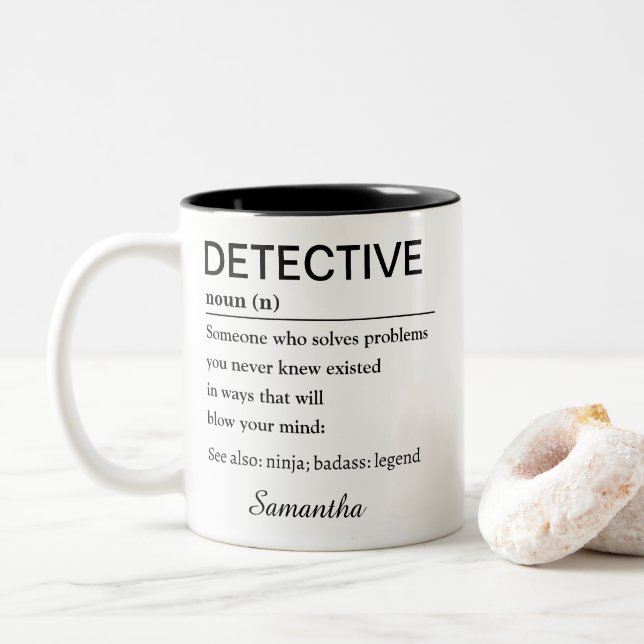 Tasse 2 Couleurs Personalized Detective Gift Funny Definition (Avec donut)